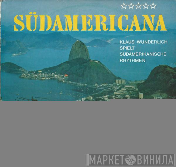  Klaus Wunderlich  - Südamericana