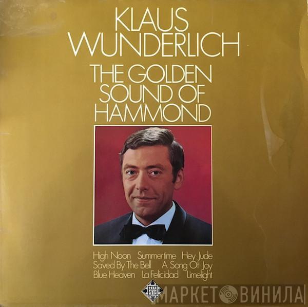 Klaus Wunderlich - The Golden Sound Of Hammond