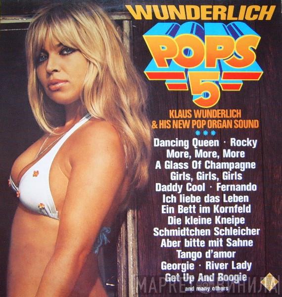 Klaus Wunderlich - Wunderlich Pops 5 (Klaus Wunderlich & His New Pop Organ Sound)