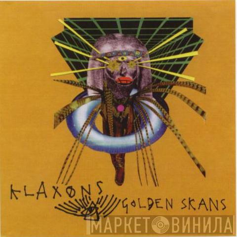  Klaxons  - Golden Skans