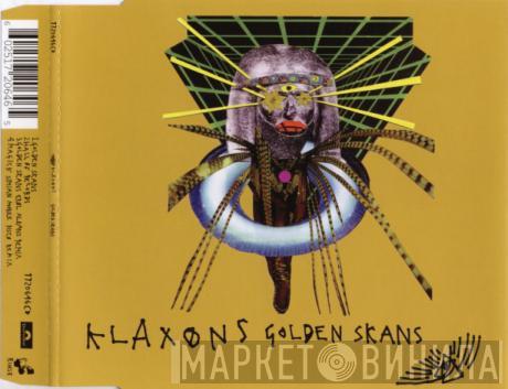  Klaxons  - Golden Skans