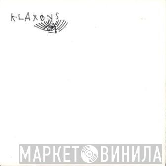  Klaxons  - Gravity's Rainbow