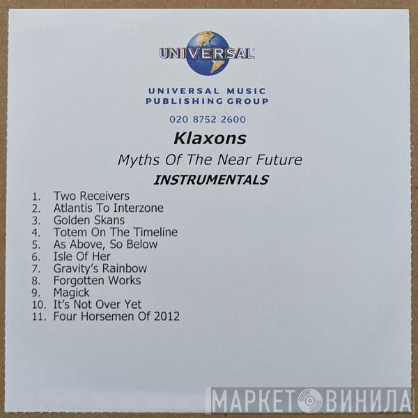  Klaxons  - Myths Of The Near Future (Instrumentals)