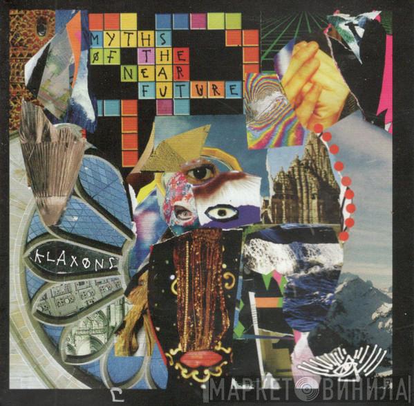 Klaxons - Myths Of The Near Future