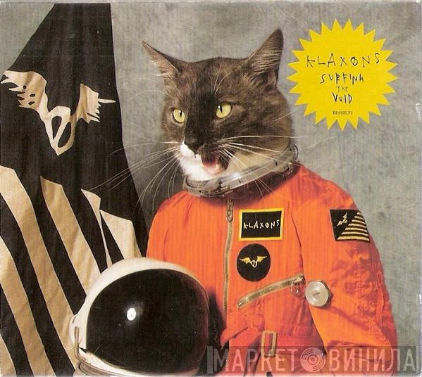 Klaxons - Surfing The Void