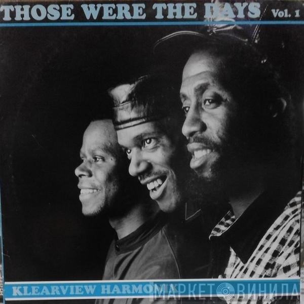 Klearview Harmonix - Those Were The Days Vol. 1
