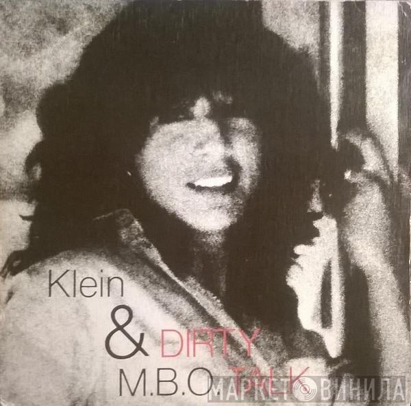  Klein & M.B.O.  - Dirty Talk