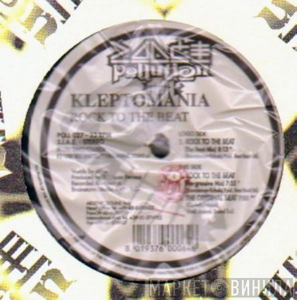Kleptomania  - Rock To The Beat