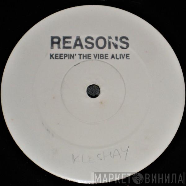  Kleshay  - Reasons (Keepin' The Vibe Alive)