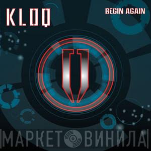 Kloq - Begin Again