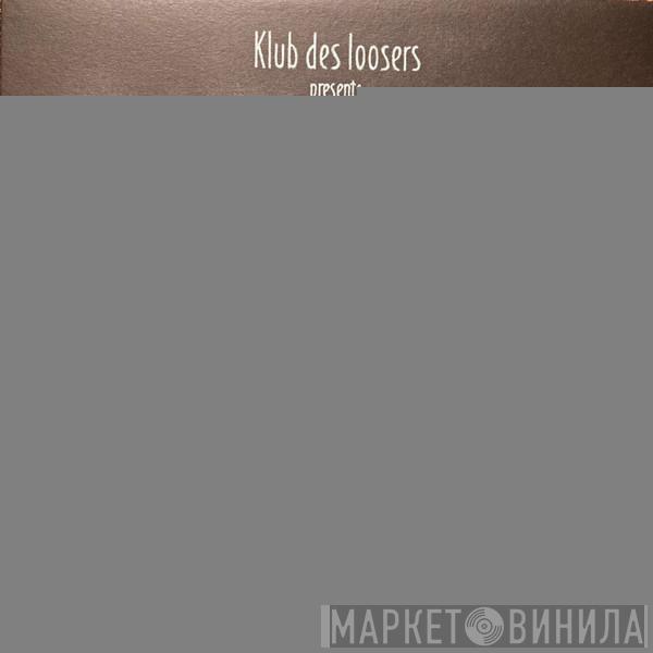 Klub des Loosers - Last Days
