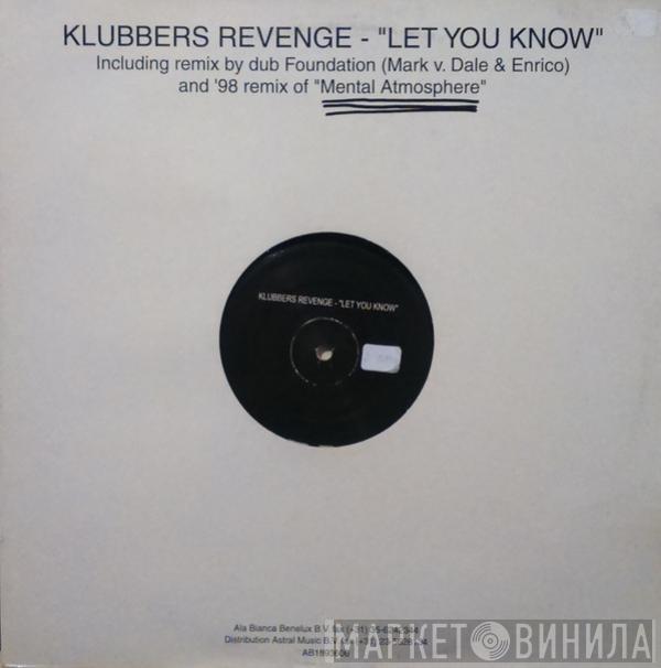 Klubbers Revenge - Let You Know