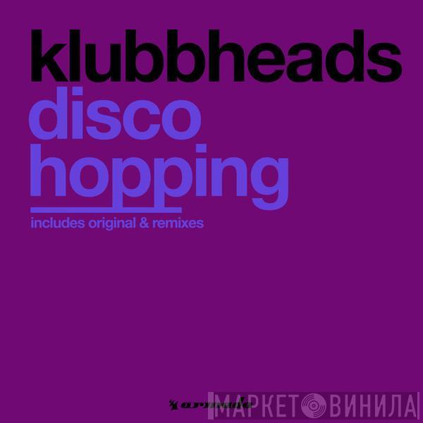  Klubbheads  - Discohopping