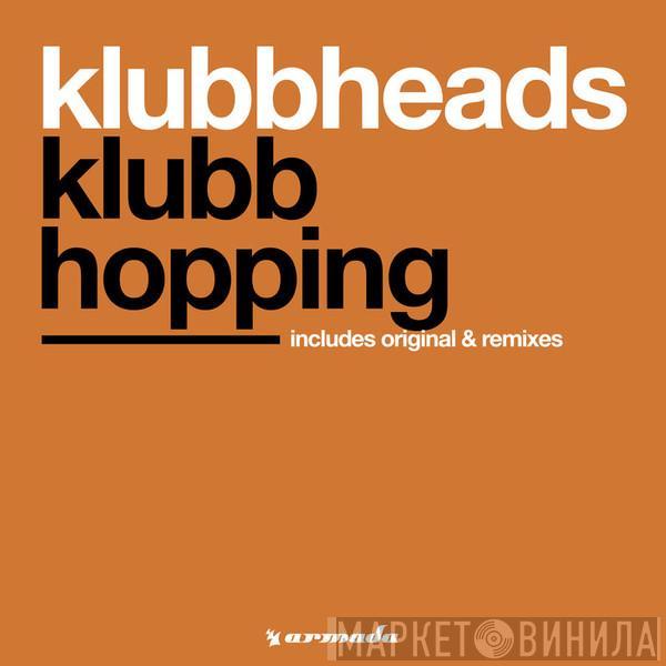  Klubbheads  - Klubbhopping