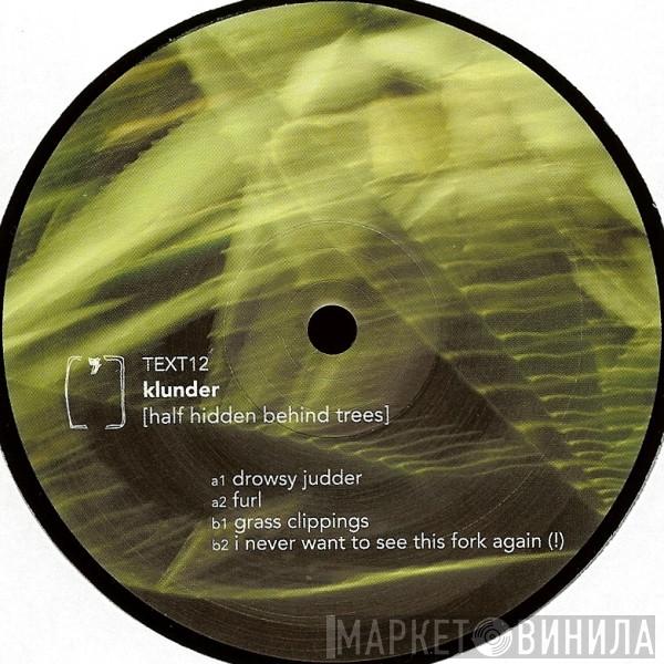 Klunder - Half Hidden Behind Trees