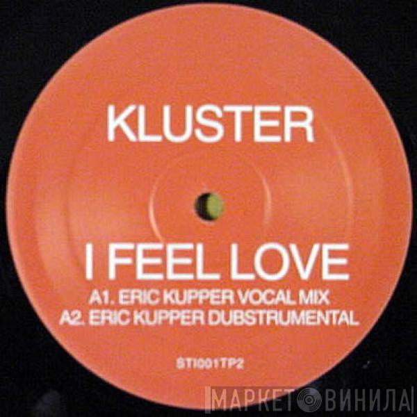 Kluster - I Feel Love