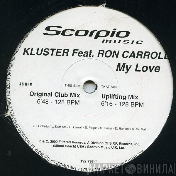 Kluster, Ron Carroll - My Love