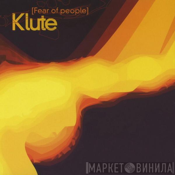  Klute  - Fear Of People