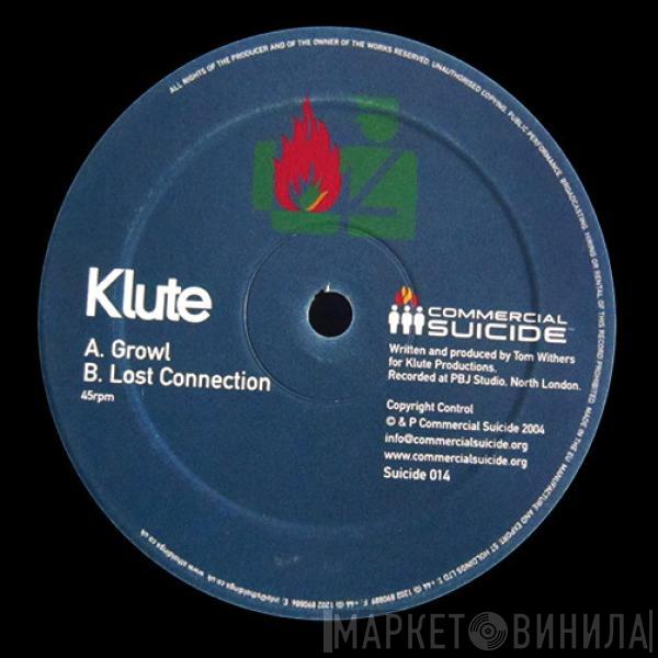 Klute - Growl / Lost Connection