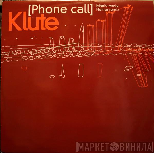 Klute - Phone Call