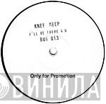  Knee Deep  - I'll Be There For You