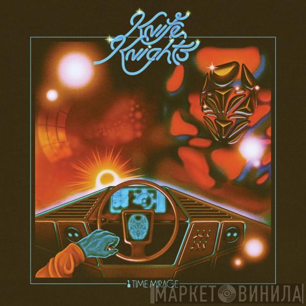 Knife Knights - 1 Time Mirage