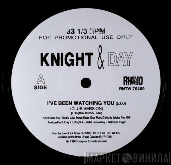 Knight Time - I've Been Watching You