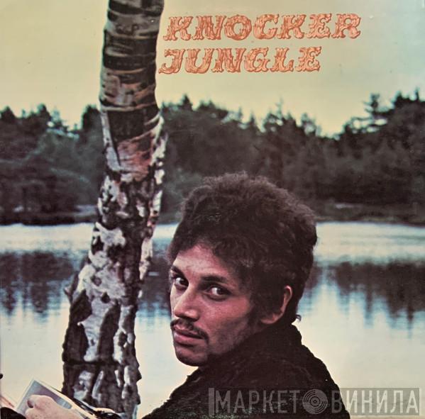 Knocker Jungle - Knocker Jungle