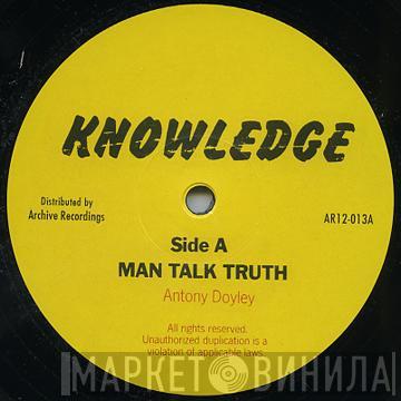 Knowledge  - Man Talk Truth / Let Us All