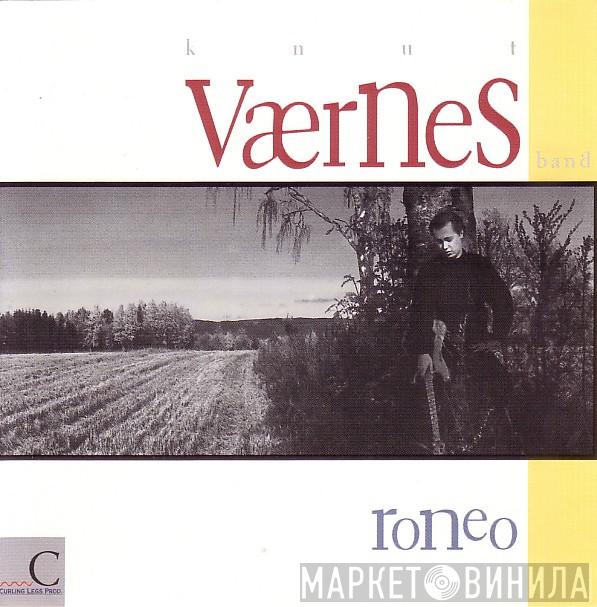 Knut Værnes Band - Roneo