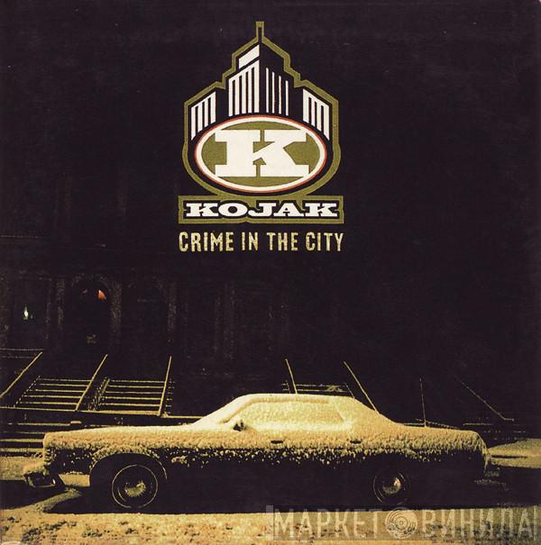  Kojak  - Crime In The City