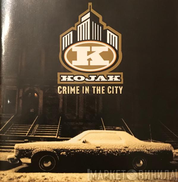  Kojak  - Crime In The City