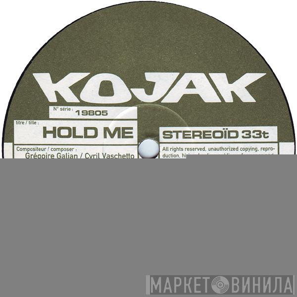 Kojak - Hold Me