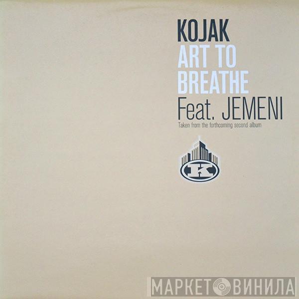Kojak, Jemeni - Art To Breathe