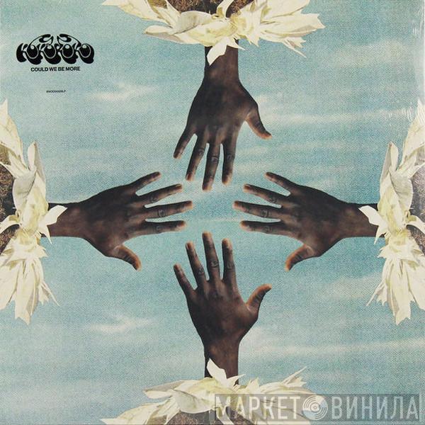 Kokoroko - Could We Be More