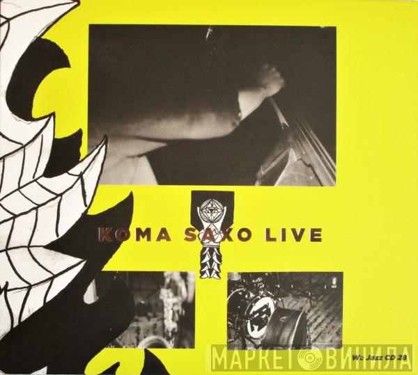 Koma Saxo - Live