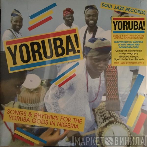 Konkere Beats - Yoruba! Songs & Rhythms For The Yoruba Gods In Nigeria