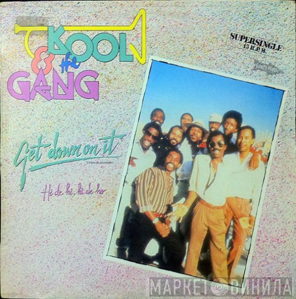  Kool & The Gang  - Get Down On It / Hi De Hi, Hi De Ho = Vamos, Anímate