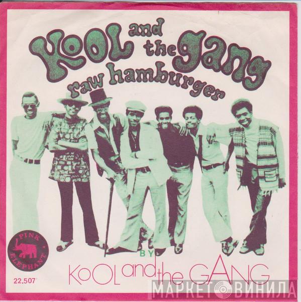  Kool & The Gang  - Kool And The Gang / Raw Hamburger