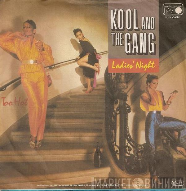  Kool & The Gang  - Ladies' Night / Too Hot