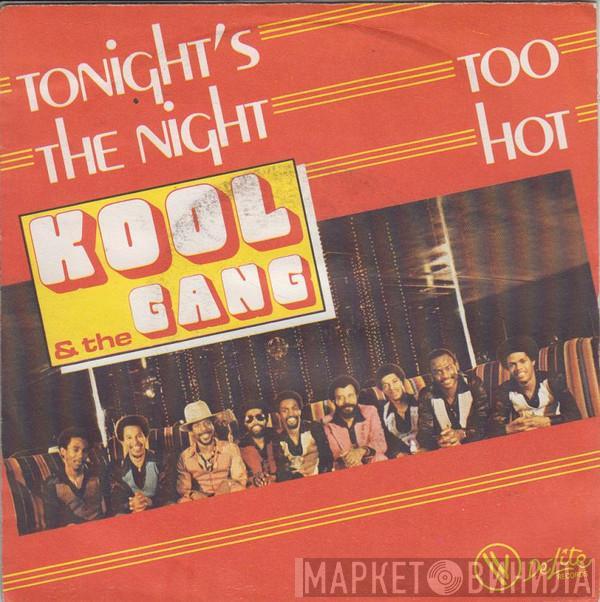  Kool & The Gang  - Too Hot / Tonight's The Night