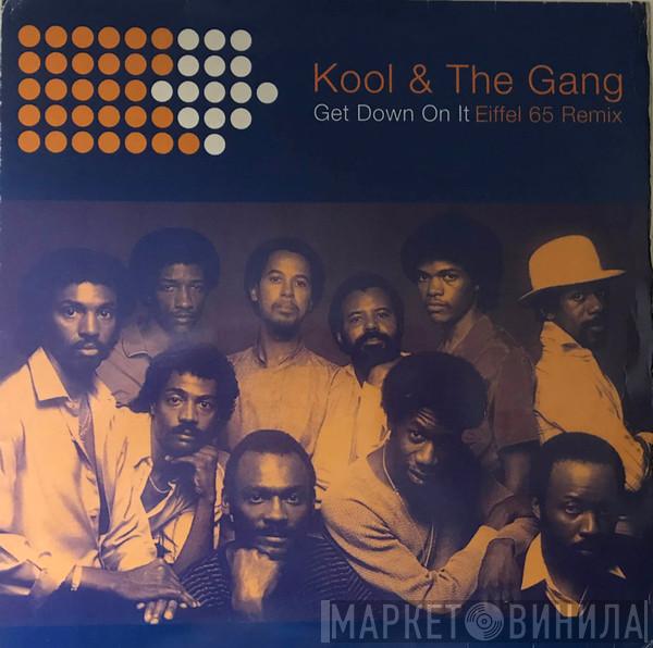  Kool & The Gang  - Get Down On It (Eiffel 65 Remix)