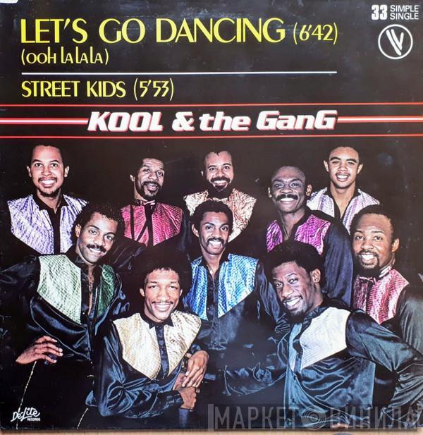  Kool & The Gang  - Let's Go Dancing (Ooh La La La)