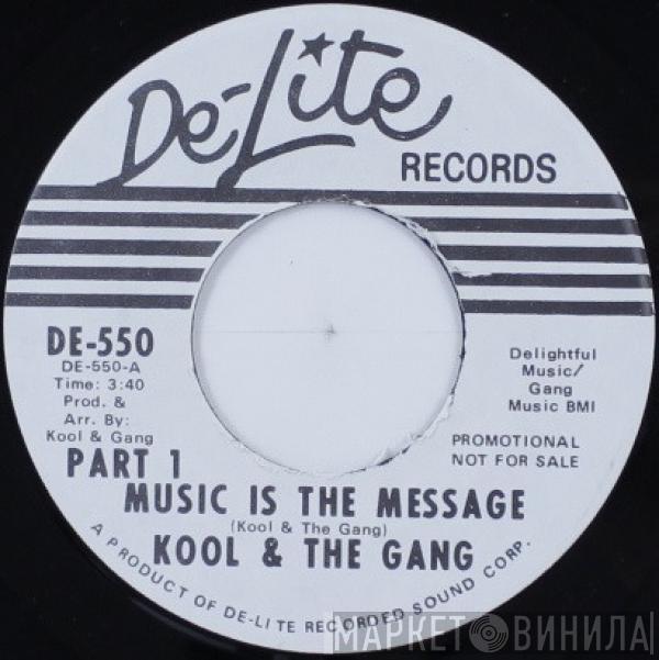 Kool & The Gang - Music Is The Message