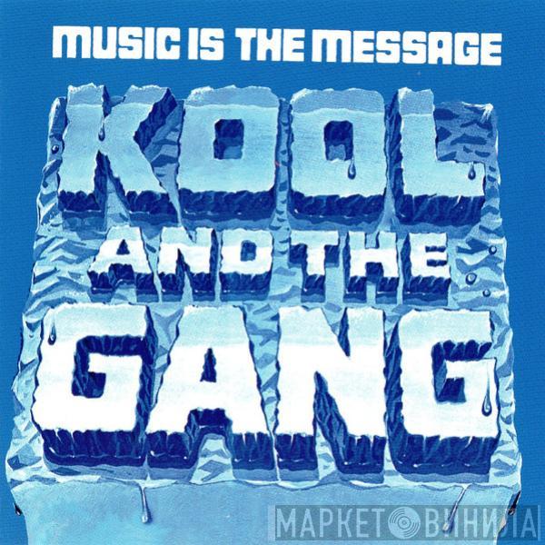  Kool & The Gang  - Music Is The Message