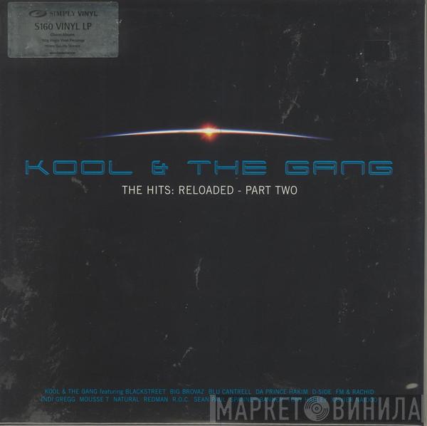 Kool & The Gang - The Hits: Reloaded - Part Two