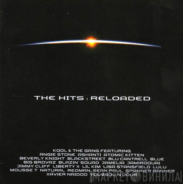  Kool & The Gang  - The Hits: Reloaded