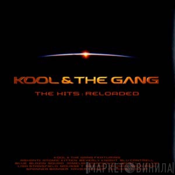  Kool & The Gang  - The Hits: Reloaded