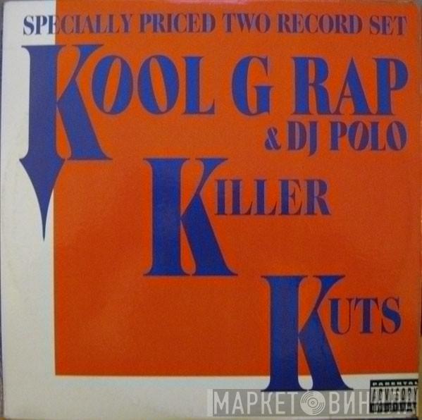 Kool G Rap & D.J. Polo - Killer Kuts