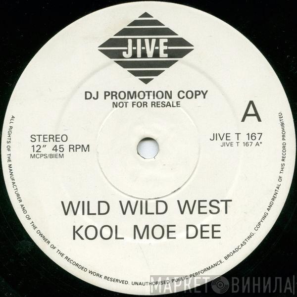 Kool Moe Dee - Wild Wild West